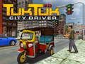 Гульня TUK TUK CITY DRIVER 3D онлайн