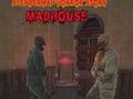Гульня Гісторыя жахаў Slenderman MadHouse  онлайн