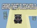 Гульня Вялікі крадзеж Blockworld  онлайн