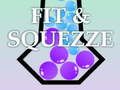 Гульня Fit & Squeeze  онлайн