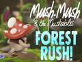 Гульня Mush-Mush & Mushables Forest Rush!  онлайн