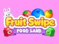 Гульня Fruit Swipe FOOD LAND  онлайн