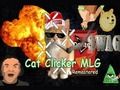 Гульня Cat Clicker MLG онлайн
