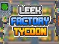Гульня Лук-порей фабрыкі Tycoon  онлайн