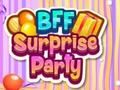 Гульня Вечарынка-сюрпрыз BFF  онлайн
