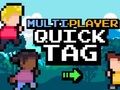 Гульня Шматкарыстальніцкі Quick Tag  онлайн