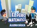 Гульня El perro matematico algebra basica онлайн