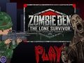 Гульня Zombie Den: Адзінокі выжыў онлайн