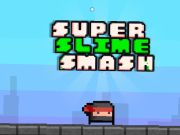 Гульня Super Slime Smash  онлайн