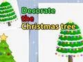 Гульня Decorate the Christmas tree онлайн