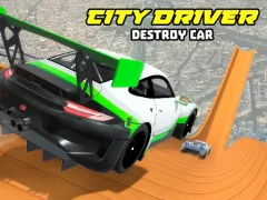 Гульня City Driver: Destroy Car онлайн