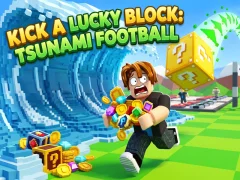 Гульня Kick a Lucky Block: Tsunami Football онлайн