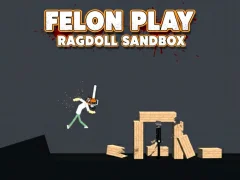 Гульня Felon Play: Ragdoll Sandbox онлайн