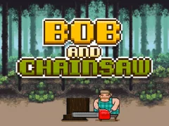 Гульня Bob and Chainsaw онлайн