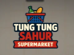 Гульня Tung Tung Sahur Supermarket онлайн