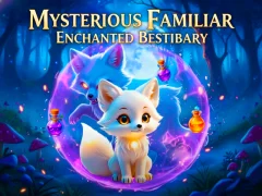 Гульня Mysterious Familiar Enchanted Bestiary онлайн