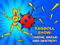 Гульня Ragdoll Show: Throw, Break and Destroy! онлайн