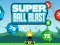 Гульня Super Ball Blast онлайн