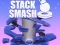Гульня Stack Smash онлайн