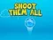 Гульня Shoot them All онлайн