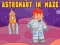Гульня Astronaut in Maze онлайн