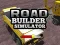 Гульня Road Builder Simulator онлайн