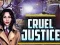 Гульня Cruel Justice онлайн