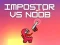 Гульня Impostor vs Noob онлайн