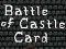 Гульня Battle of Castle Card онлайн