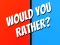 Гульня Would You Rather? онлайн