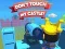 Гульня Dont't Touch My Castle! онлайн