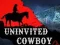 Гульня Uninvited Cowboy онлайн