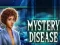 Гульня Mystery Disease онлайн