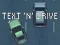 Гульня Text 'n' Drive онлайн