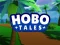 Гульня Hobo Tales онлайн