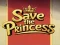 Гульня Save the Princess онлайн