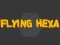 Гульня Flying Hexa онлайн