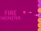 Гульня Fire Monster онлайн