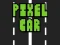 Гульня Pixel Car онлайн