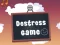 Гульня Destress Game онлайн