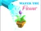 Гульня Water The Flower онлайн