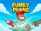 Гульня Funky Plane онлайн