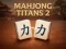 Гульня Mahjong Titans 2 онлайн