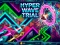 Гульня Hyper Wave Trial онлайн