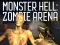 Гульня Monster Hell Zombie Arena онлайн