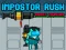 Гульня Impostor Rush: Rocket Launcher онлайн