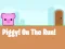 Гульня Piggy On The Run онлайн