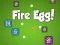 Гульня Fire Egg! онлайн
