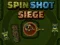Гульня Spin Shot Siege онлайн