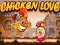Гульня Chicken Love онлайн